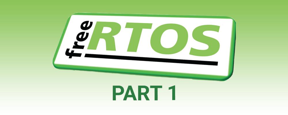 Get Familiar with FreeRTOS 